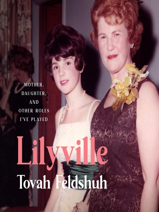 Title details for Lilyville by Tovah Feldshuh - Available